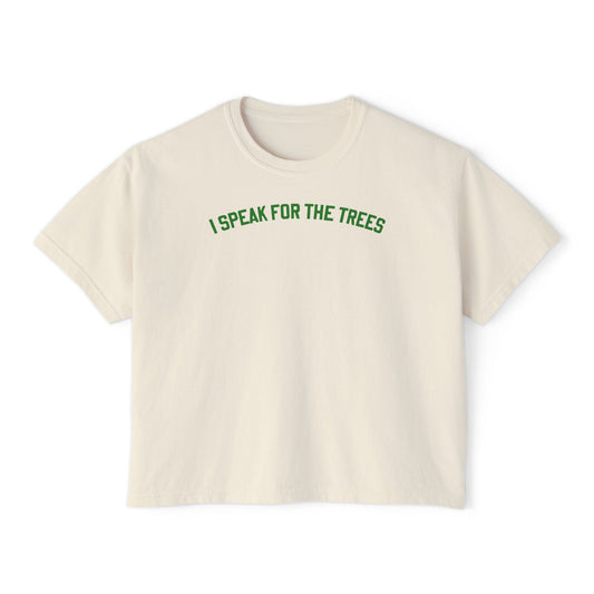 Speak for the Trees Boxy Tee